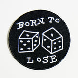 Patch Born To Loose